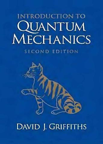 Introduction to Quantum Mechanics 2nd edition by David J.Griffiths libre