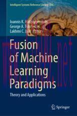 [PDF]Fusion of Machine Learning Paradigms: Theory and Applications
