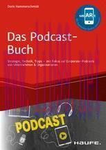 [PDF]Das Podcast-Buch: Strategie, Technik, Tipps mit Fokus auf Corporate-Podcasts von Unternehm...