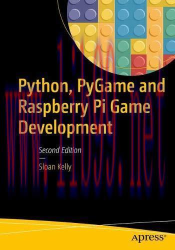[FOX-Ebook]Python, PyGame, and Raspberry Pi Game Development, 2nd Edition