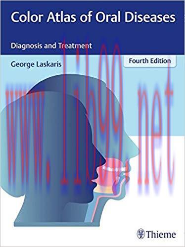 [PDF]Color Atlas of Oral Diseases: Diagnosis and Treatment, Fourth Edition