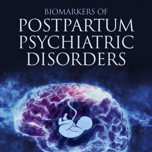 [AME]Biomarkers of Postpartum Psychiatric Disorders (EPUB)