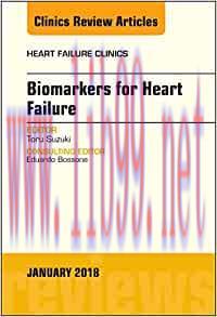 [AME]Biomarkers for Heart Failure, An Issue of Heart Failure Clinics (Volume 14-1) (The Clinics...