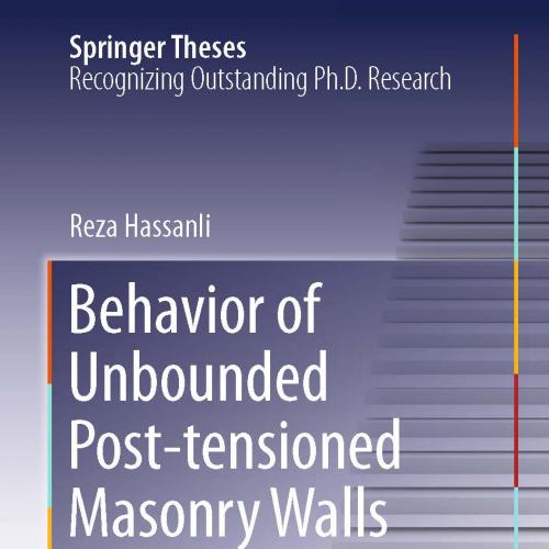 Behavior of Unbounded Post- tensioned Masonry Walls
