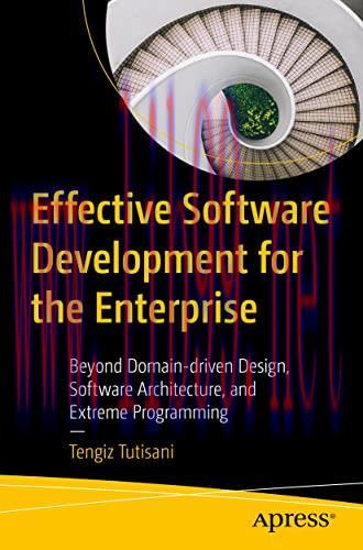 [FOX-Ebook]Effective Software Development for the Enterprise: Beyond Domain Driven Design, Soft...
