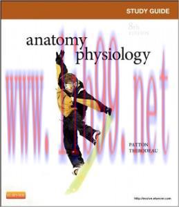 [AME]Study Guide for Anatomy & Physiology (Patton), 8th Edition (Original PDF)