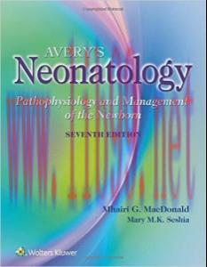 [AME]Avery&rsquo;s Neonatology: Pathophysiology and Management of the Newborn, Seventh Edition (EPUB)
