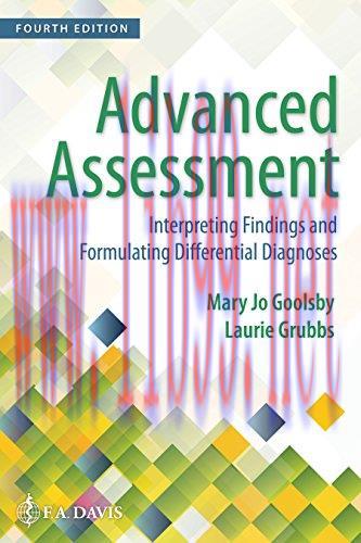 [AME]Advanced Assessment: Interpreting Findings and Formulating Differential Diagnoses, 4th Edi...