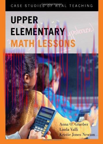 [FOX-Ebook]Upper Elementary Math Lessons: Case Studies of Real Teaching