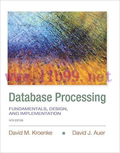 Database Processing: Fundamentals, Design, and Implementation (Prentice-Hall Adult Education) 1...