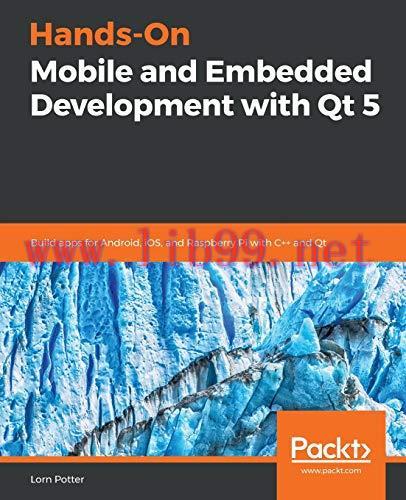 [FOX-Ebook]Hands-On Mobile and Embedded Development with Qt 5