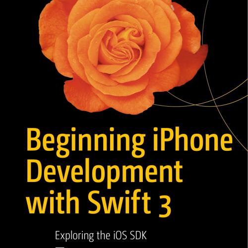 Beginning iPhone Development with Swift 3