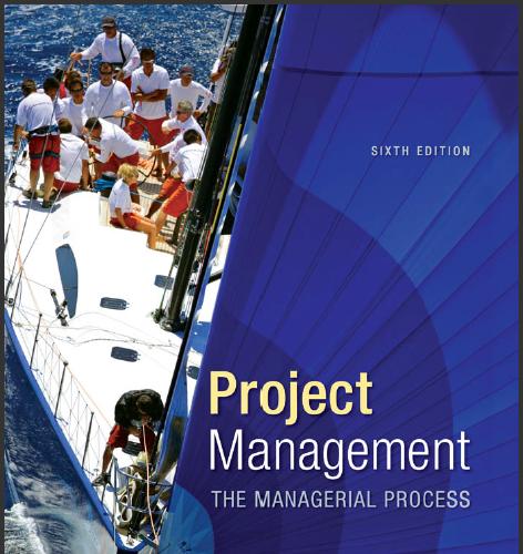 (Solution Manual)Project Management The Managerial Process 6th Edition by Larson.rar