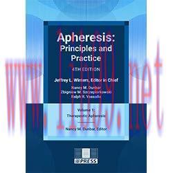 [AME]Apheresis Principles and Practice 4th edition, Volume 1: therapeutic apheresis (Original P...