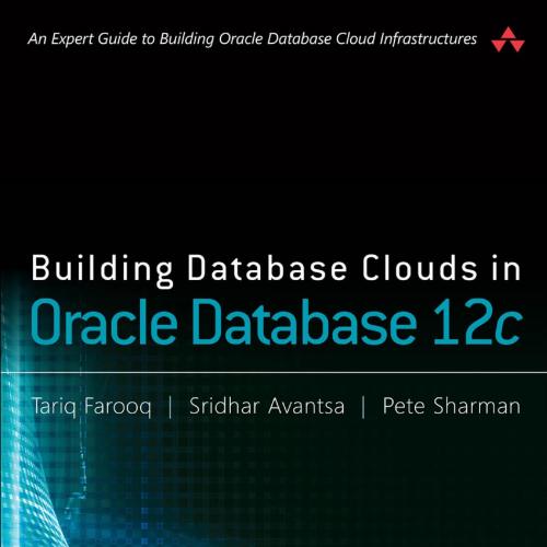 Building Database Clouds in Oracle 12c