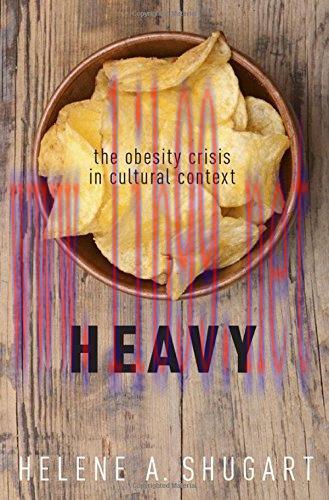 [AME]Heavy: The Obesity Crisis in Cultural Context (PDF)