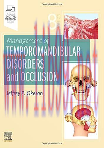 [AME]Management of Temporomandibular Disorders and Occlusion, 8th Edition (ORIGINAL PDF from_ P...