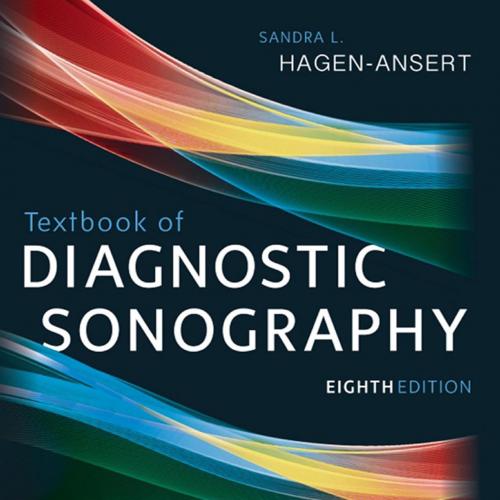 Textbook of Diagnostic Sonography 8th Edition - Sandra L. Hagen-Ansert