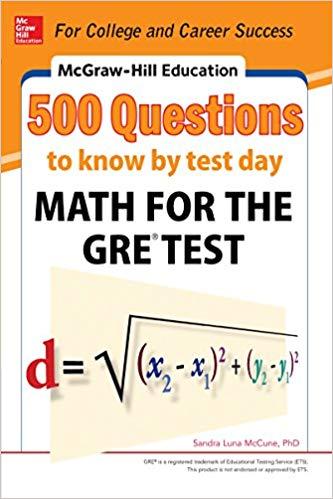 (PDF)McGraw-Hill Education 500 Questions to Know by Test Day Math for the GRE&reg; Test (McGraw Hil...