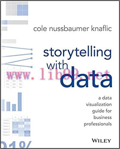 (PDF)Storytelling with Data: A Data Visualization Guide for Business Professionals