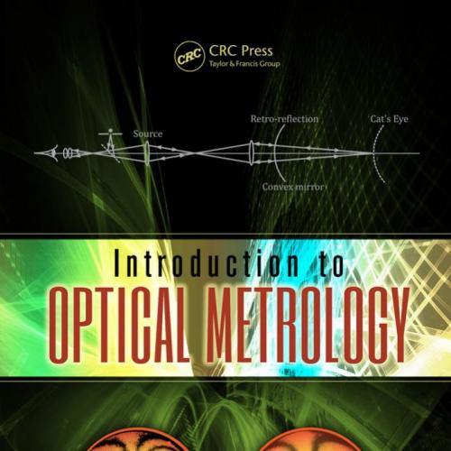 Introduction to Optical Metrology - Sirohi Rajpal S_