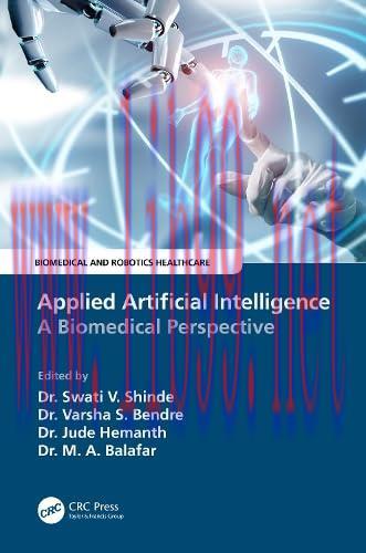 [FOX-Ebook]Applied Artificial Intelligence: A Biomedical Perspective