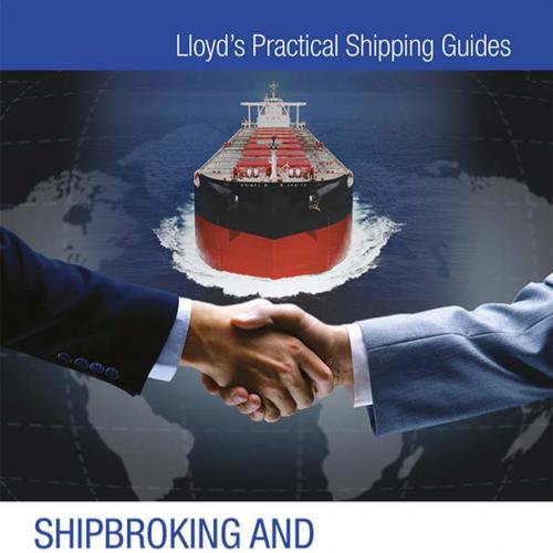 Shipbroking and Chartering Practice - Plomaritou, Evi,Papadopoulos, Anthony