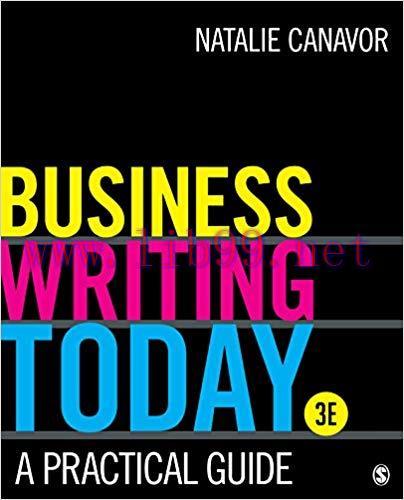 Business Writing Today: A Practical Guide 3rd Edition,