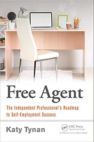 (PDF)Free Agent The Independent Professional&rsquo;s Roadmap to Self-Employment Success 1st Edition