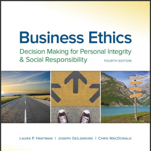 (TB)Business Ethics Decision Making for Personal Integrity & Social Responsibility, 4th Edition...
