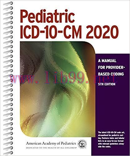 [AME]Pediatric ICD-10-CM 2020: A Manual for Provider-Based Coding, 5th Edition