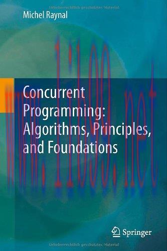 [FOX-Ebook]Concurrent Programming: Algorithms, Principles, and Foundations