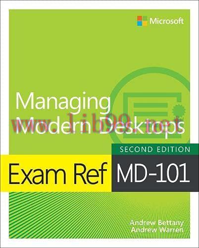 [FOX-Ebook]Exam Ref MD-101 Managing Modern Desktops, 2nd Edition