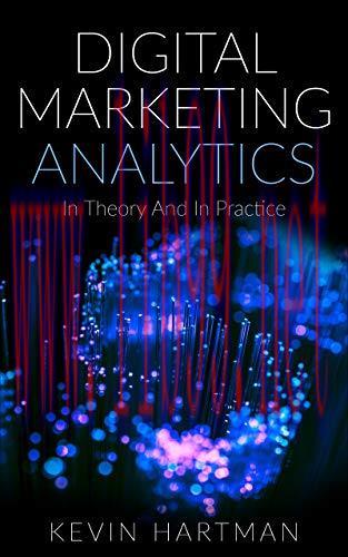 [FOX-Ebook]Digital Marketing Analytics: In Theory And In Practice