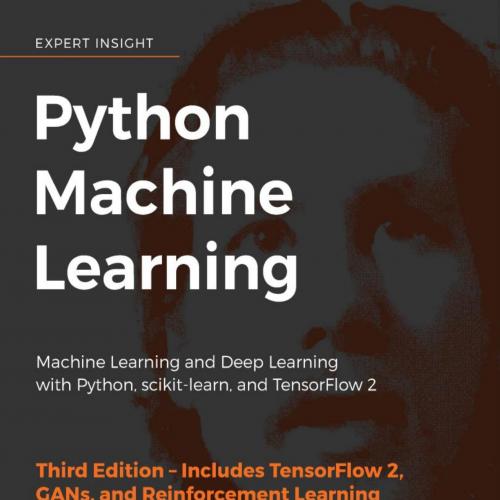 Python Machine Learning_ Machine Learning and Deep Learning witarn, and TensorFlow 2 3rd - Seba...