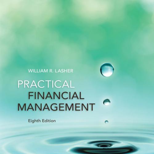 Practical Financial Management-William R. Lasher