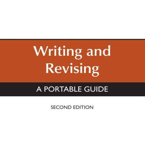 Writing and Revising_ A Portable Guide - X. J. Kennedy & Dorothy M. Kennedy & Marcia F. Muth