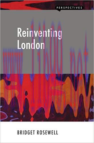 (PDF)Reinventing London (Perspectives) 1st Edition