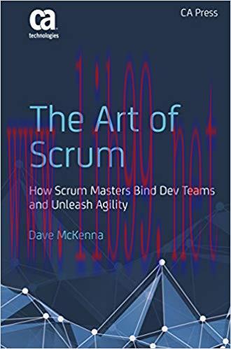 (PDF)The Art of Scrum: How Scrum Masters Bind Dev Teams and Unleash Agility 1st ed. Edition