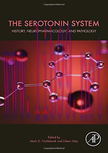 [AME]The Serotonin System: History, Neuropharmacology, and Pathology (Original PDF)