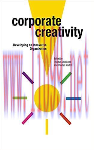 (PDF)Corporate Creativity: Developing an Innovative Organization 1st Edition