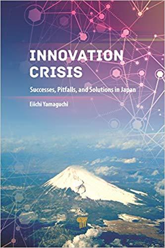 (PDF)Innovation Crisis Successes, Pitfalls, and Solutions in Japan 1st Edition