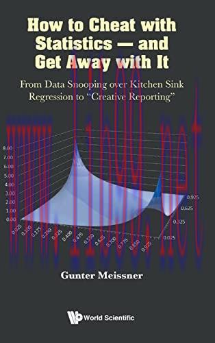 [FOX-Ebook]How To Cheat With Statistics - And Get Away With It: From_ Data Snooping Over Kitche...