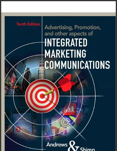 (Test Bank)Advertising, Promotion, and other aspects of Integrated Marketing Communications, 10...