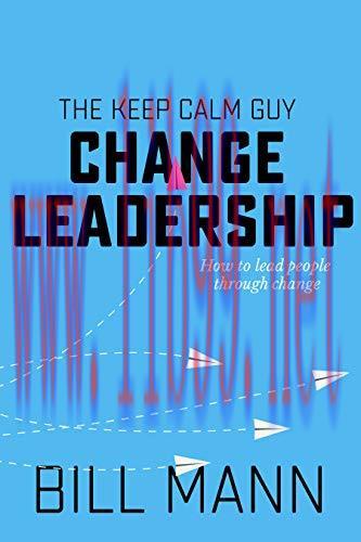 [FOX-Ebook]Change Leadership: how to lead people through change