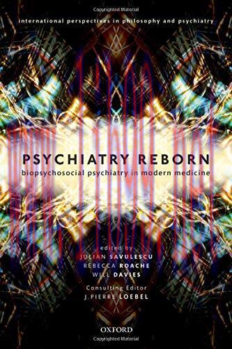 [AME]Psychiatry Reborn: Biopsychosocial psychiatry in modern medicine (International Perspectiv...