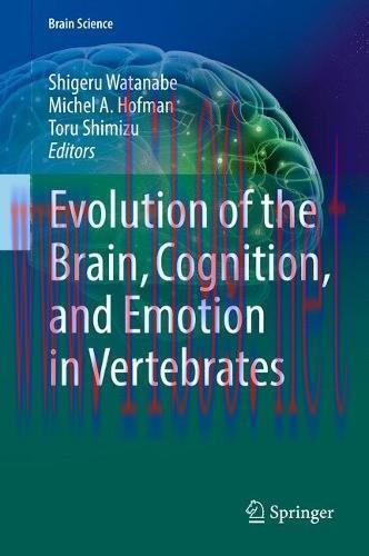 [AME]Evolution of the Brain, Cognition, and Emotion in Vertebrates (Brain Science) (PDF)