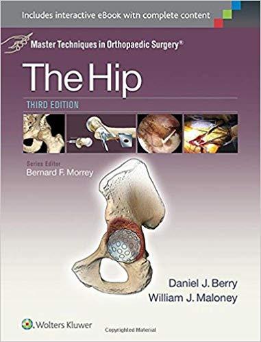 Master Techniques in Orthopaedic Surgery The Hip，3e