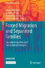 [PDF]Forced Migration and Separated Families: Everyday Insecurities and Transnational Strategie...