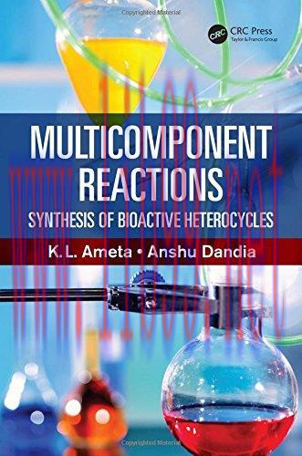 [AME]Multicomponent Reactions: Synthesis of Bioactive Heterocycles (PDF)